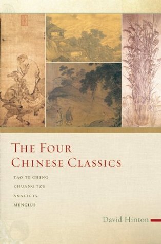 The Four Chinese Classics: Tao Te Ching, Analects, Chuang Tzu, Mencius (Kindle Edition)