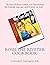Rosie the Riveter Cookbook: This is Rosie The Riveter's cookbook, a true "Rosie the Riveter," full of delectable recipes upon which her family was raised.