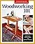 Woodworking 101: Skill-Buil...