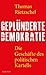 Geplünderte Demokratie: Die...