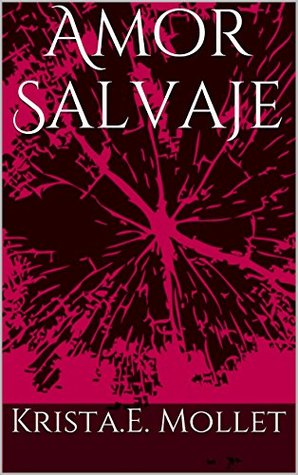 Amor Salvaje (Spanish Edition)