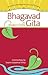 Bhagavad Gita for Modern Times: Secrets to Attaining Inner Peace and Harmony