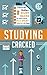 Studying Cracked - Discover Hidden Study Hacks to Learn More In a Short Period of Time