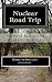 Nuclear Road Trip: Onward t...