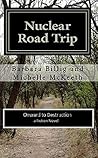 Nuclear Road Trip by Barbara Billig