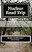 Nuclear Road Trip: Onward to Destruction (Nuclear Fiction Novels of Survival Book 3)