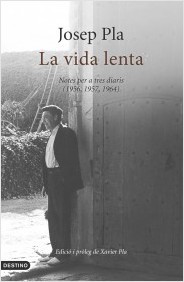 La vida lenta (Hardcover)