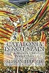 Catalonia is not ...