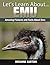 Emu: Amazing Pictures and Facts About Emu (Let's Learn About)