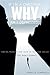 If I'm a Christian, Why Am I Depressed?: Finding Meaning and Hope in the Dark Valley One Man's Journey