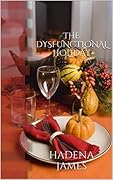 The Dysfunctional Holiday