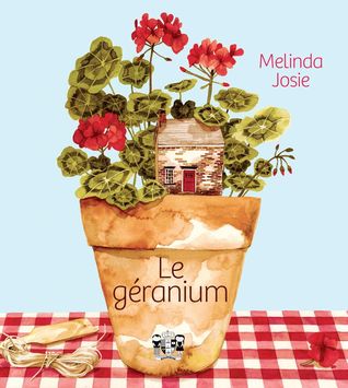 Le géranium (Hardcover)