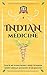 Indian Medicine: Teach Me E...