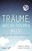 Träume, was du träumen willst by Stephen LaBerge Träume, was du träumen willst by Stephen LaBerge