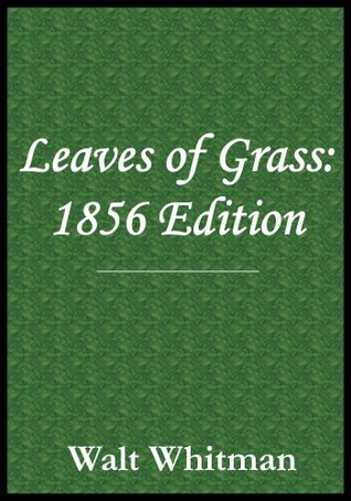 Leaves of Grass: 1856 Edition
