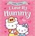 Hello Kitty: I Love My Mummy (Hello Kitty)