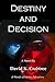 Destiny and Decision by David Crabtree