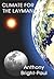 Climate For the Layman