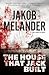 The House That Jack Built (A Lars Winkler Novel Book 1)