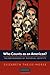 Who Counts as an American?: The Boundaries of National Identity