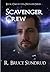 Scavenger Crew (The Crusade...