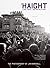 The Haight: Love, Rock, and Revolution