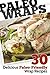 Paleo Wraps: 30 Delicious P...