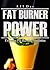 All Day Fat Burner Power: Everyday Fat Burning Smoothie