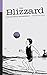 The Blizzard - The Football Quarterly by Jonathan  Wilson