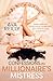 Confessions of a Millionaire's Mistress: The true story of a young woman, an illicit affair and a world of wealth and glamour