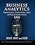 Business Analytics Principles, Concepts, and Applications with SAS: What, Why, and How (FT Press Analytics)