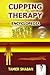 Cupping Therapy Encyclopedia