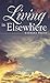 Living in Elsewhere by Barbara Walsh