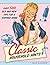 Classic Household Hints by Susan Waggoner