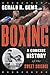 Boxing: A Concise History of the Sweet Science