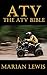 ATV: The ATV Bible