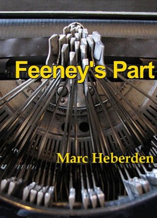 Feeney's Part (Kindle Edition)