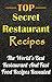 Best Restaunt Recipes: Top Secret Copycat Restaurant Recipes Revealed