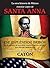 La otra historia de México. Antonio López de Santa Anna: Ese espléndido bribón (Spanish Edition)