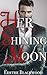 Her Shining Moon