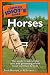 The Complete Idiot's Guide to Horses: The Inside Track on the Care and Grooming of the Most Common Breeds