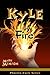 Kyle By Fire (Phoenix Cycle Series Book 1)