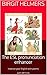 The ESL pronunciation enhancer by Birgit Helmers