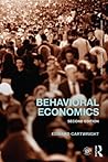 Behavioral Economics (Routledge Advanced Texts in Economics and Finance Book 22)