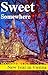 Sweet Somewhere ( Second Series  by Dina T. Seth