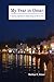My Year in Oman: An American Experience in Arabia During the War On Terror