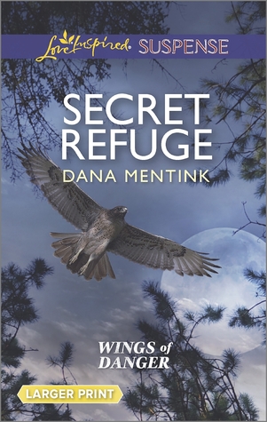 Secret Refuge (Wings of Danger #2)