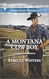 A Montana Cowboy by Rebecca Winters