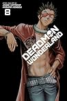 Deadman Wonderland, Vol. 8 by Jinsei Kataoka Deadman Wonderland, Vol. 8 by Jinsei Kataoka