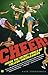 Cheer!: Inside the Secret World of College Cheerleaders
